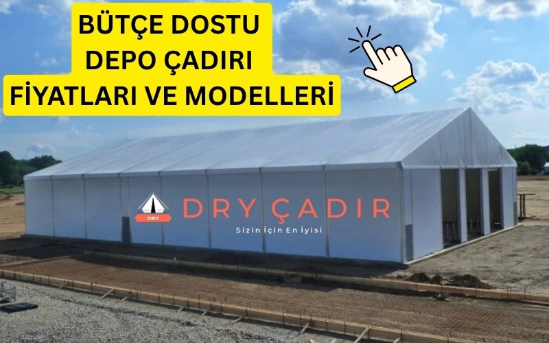 ucuz depo çadırı fiyatları