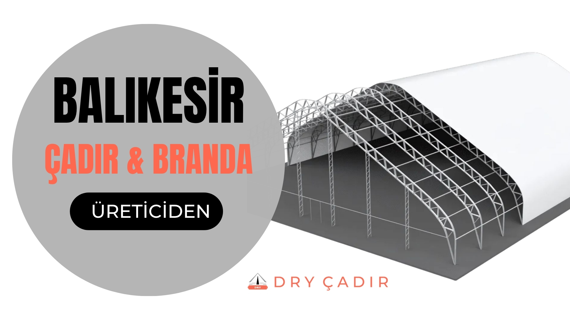 Balıkesir Çadır fiyatları