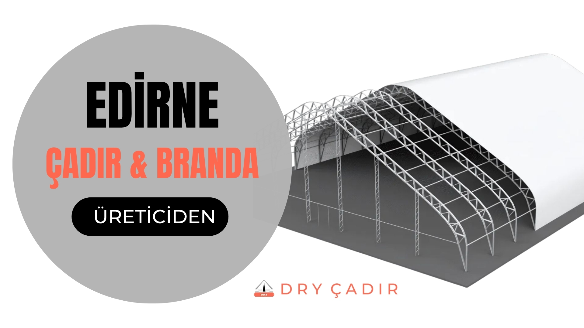 Edirne Çadır firmaları