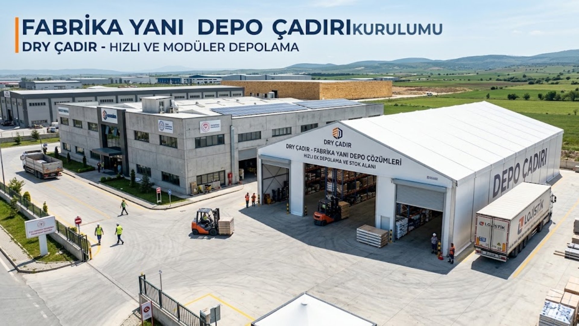 Fabrika Yanına Depo Çadırı Kurulur mu?